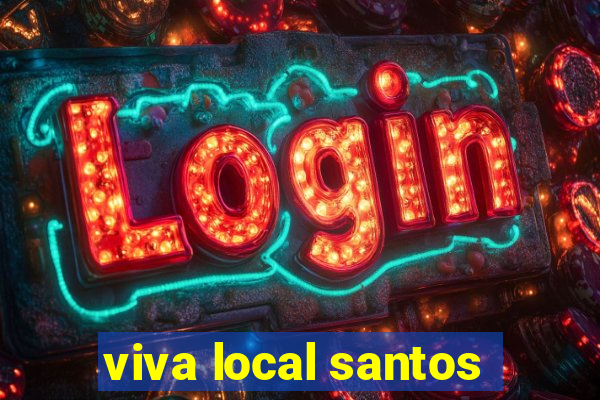 viva local santos